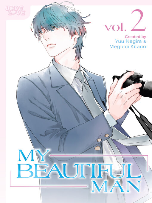 Title details for My Beautiful Man, Volume 2 by Yuu Nagira - Available